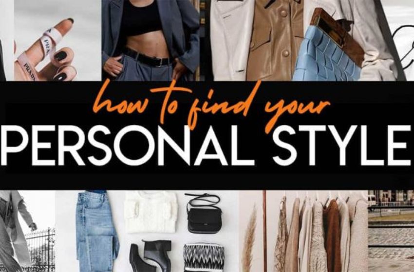 How To Create Your Personal Style Even If You Have No Idea How